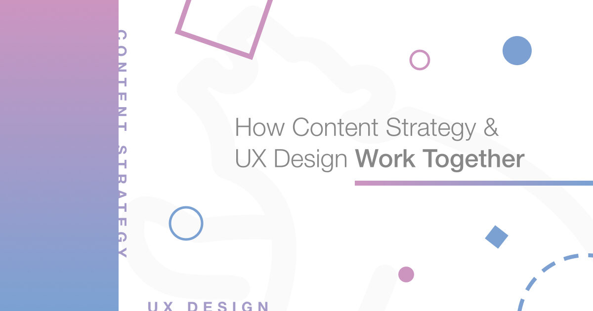 How Content Strategy & UX Design Work Together Reusser